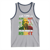 MLK Quotes The Time Is Always Right To Do What Is Right Tank Top Martin Luther King Vintage American Flag