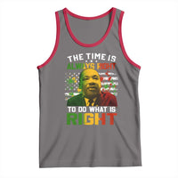 MLK Quotes The Time Is Always Right To Do What Is Right Tank Top Martin Luther King Vintage American Flag