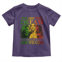 We Are The Dream Yes We Can Black History Month Toddler T Shirt Obama Martin Malcolm X