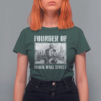 Founder Of Black Wall Street O.W. Gurley T Shirt For Women Black History Month
