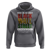 Never Forget Black Wall Street Hoodie Tulsa Oklahoma Black History Month