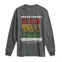 Never Forget Black Wall Street Long Sleeve Shirt Tulsa Oklahoma Black History Month