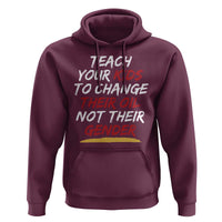 Funny Teach Your Kids To Change Their Oil Not Their Gender Hoodie - Wonder Print Shop