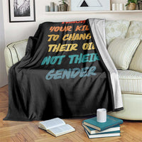 Funny Teach Your Kids To Change Their Oil Not Their Gender Throw Blanket Retro Sarcastic Saying - Wonder Print Shop
