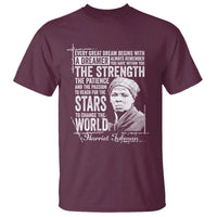 Harriet Tubman Quote T Shirt Every Great Dream Begins With A Dreamer Black History