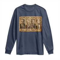 Black Leaders Long Sleeve Shirt Be Strong Be Brave Be Humble Be Badass African American History Month