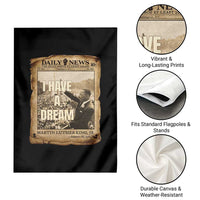 I Have A Dream Martin Luther King MLK Day Garden Flag March On Washington Black History