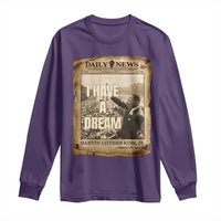 I Have A Dream Martin Luther King MLK Day Long Sleeve Shirt March On Washington Black History