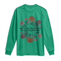 May You Have The Confidence Of A Mediorcre White Man Long Sleeve Shirt Vintage Floral