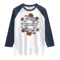 May You Have The Confidence Of A Mediorcre White Man Raglan Shirt Vintage Floral