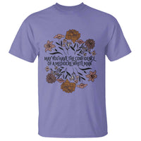 May You Have The Confidence Of A Mediorcre White Man T Shirt Vintage Floral