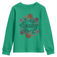 May You Have The Confidence Of A Mediorcre White Man Youth Sweatshirt Vintage Floral