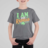 Funny St Patrick's Day I Am The Redhead T Shirt For Kid Shamrock