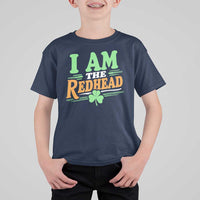Funny St Patrick's Day I Am The Redhead T Shirt For Kid Shamrock