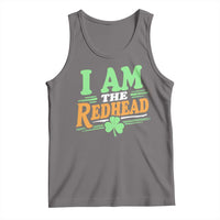 Funny St Patrick's Day I Am The Redhead Tank Top Shamrock