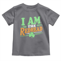 Funny St Patrick's Day I Am The Redhead Toddler T Shirt Shamrock