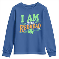 Funny St Patrick's Day I Am The Redhead Youth Sweatshirt Shamrock