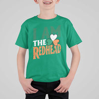 Funny Irish St Patrick's Day I Am The Redhead T Shirt For Kid Ireland Flag Shamrock