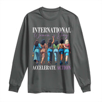 International Women's Day 2025 Long Sleeve Shirt Accelerate Action 8 March IWD