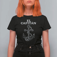 El Capitan Boating Captain T Shirt For Women Funny Boat Sailing Vintage Anchor