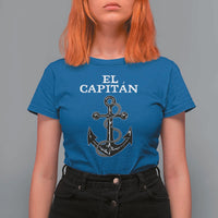 El Capitan Boating Captain T Shirt For Women Funny Boat Sailing Vintage Anchor