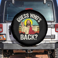 Funny Guess Who Is Back Jesus Easter Christian Spare Tire Cover