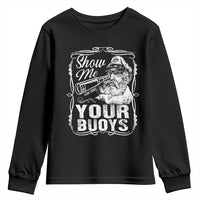 Show Me Your Bouys Youth Sweatshirt Funny Pontoon Boat Captain