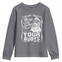 Show Me Your Bouys Youth Sweatshirt Funny Pontoon Boat Captain