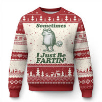 Sometimes I Just Be Fartin Funny Frog Ugly Christmas Sweater