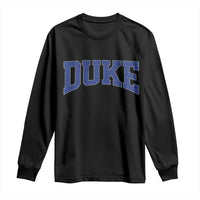 Duke Bold Script Name Sports Fans Long Sleeve Shirt