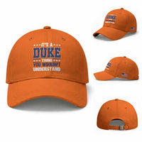 Its A Duke Thing You Wouldn't Understand Baseball Cap Funny Family Name