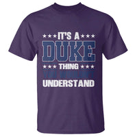 Its A Duke Thing You Wouldn't Understand T Shirt Funny Family Name