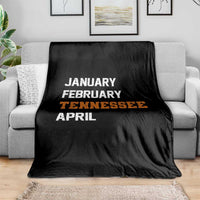 January February Tennessee April Throw Blanket Basketball Game Day