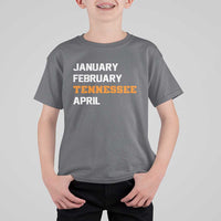 January February Tennessee April T Shirt For Kid Basketball Game Day