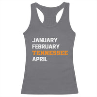 January February Tennessee April Racerback Tank Top Basketball Game Day