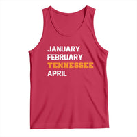January February Tennessee April Tank Top Basketball Game Day