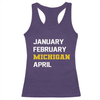 January February Michigan April Racerback Tank Top Basketball Game Day