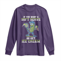 Funny Pickeball Long Sleeve Shirt If You Want A Soft Serve Go Get Ice Cream Paddle - Wonder Print Shop