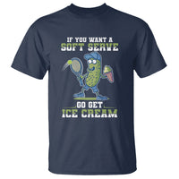 Funny Pickeball T Shirt If You Want A Soft Serve Go Get Ice Cream Paddle - Wonder Print Shop