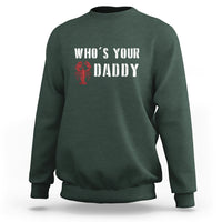Funny Crawfish Sweatshirt Who's Your Craw Daddy Vintage Gift For Men - Wonder Print Shop