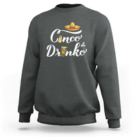 Cinco De Mayo Funny Drinking Sweatshirt Cinco De Drinko Men Women Tequila - Wonder Print Shop