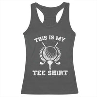 Golf Lover Racerback Tank Top This Is My Tee Shirt Golfing Player - Wonder Print Shop