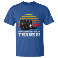 Funny Watercraft T Shirt My Boat Doesn't Run On Thanks Expensive Gas Joke - Wonder Print Shop