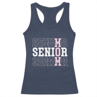 Mom Senior 2025 Racerback Tank Top Proud Mom Of A Class Of 2025 Graduate