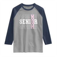 Mom Senior 2025 Raglan Shirt Proud Mom Of A Class Of 2025 Graduate