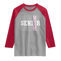 Mom Senior 2025 Raglan Shirt Proud Mom Of A Class Of 2025 Graduate