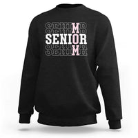 Mom Senior 2025 Sweatshirt Proud Mom Of A Class Of 2025 Graduate