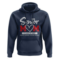 Senior Mom Class Of 2025 Graduate Hoodie