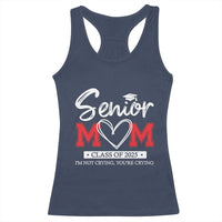 Senior Mom Class Of 2025 Graduate Racerback Tank Top