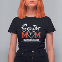 Senior Mom Class Of 2025 Graduate T Shirt For Women